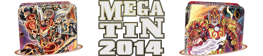 Future Card Buddyfight, 2014 Mega Tins